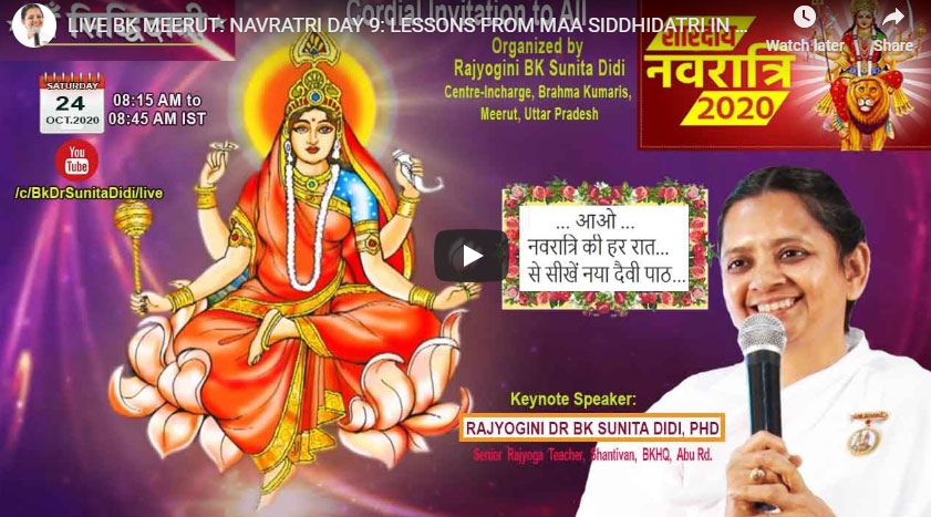 LIVE BK MEERUT: NAVRATRI DAY 9: LESSONS FROM MAA SIDDHIDATRI IN HINDI BY DR BK SUNITA DIDI